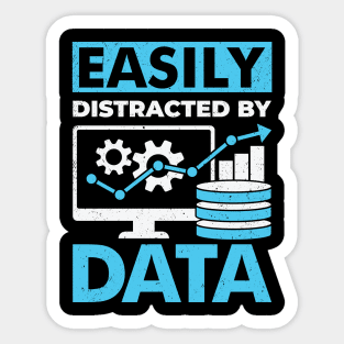 Easily Distracted By Data Sticker